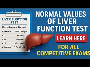 Normal Values of Liver Function Tests (LFT) with this clear and exam-focused explanation.