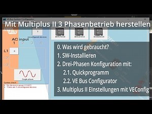 3 Phasen mit Victron MultiPlus-II - Step for Step erklärt ! ( Teil 6 )