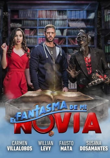 El fantasma de mi novia (2018)