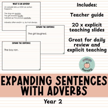 Year 2 Expanding Sentences With Adverbs - Explicit Sentence-Level Writing