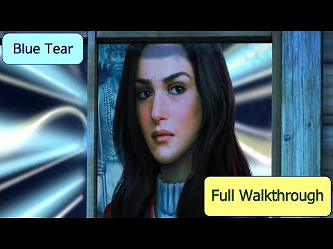 Let's Play - Blue Tear - Full Walkthrough