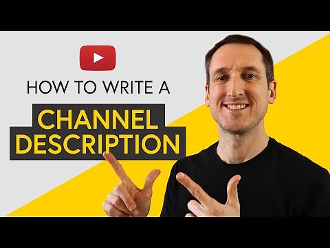 How to write a YouTube channel description with keywords and phrases