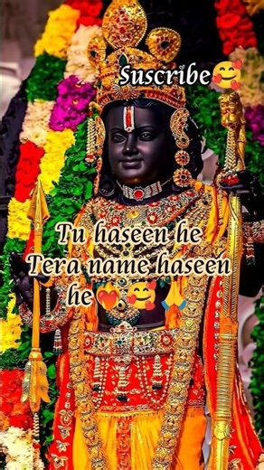 tu haseen he tera name haseen he ram ke liye #viralnow #ram #love #shorts