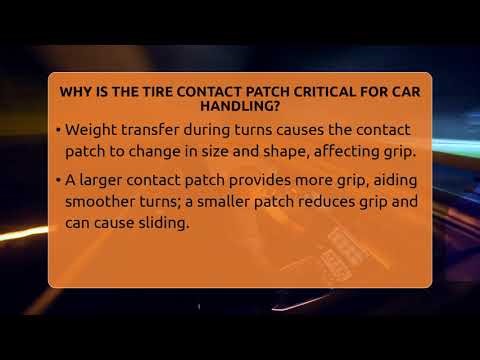 Why Is The Tire Contact Patch Critical For Car Handling? - Car Performance Pros