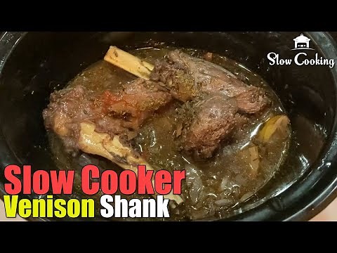 Slow Cooker Venison Shank