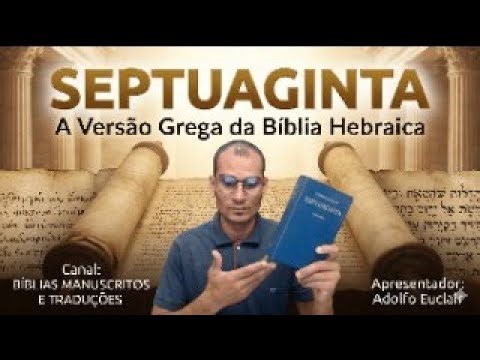 Vamos falar sobre a Septuaginta LXX