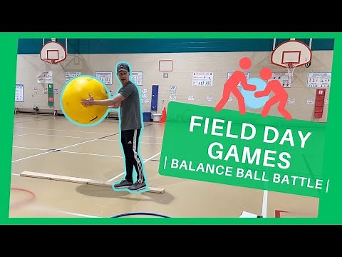Field Day Games in PE | The Balance Ball Battle |