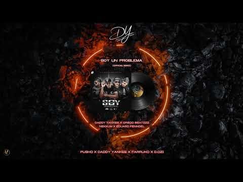 Pusho, Daddy Yankee, Farruko & D.OZi - Soy Un Problema (Remix)