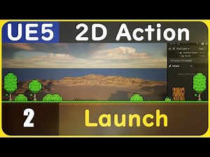 [UE5] Let's make a 2D action game #2 Launch
