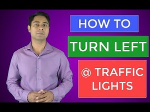 How to turn left at traffic lights