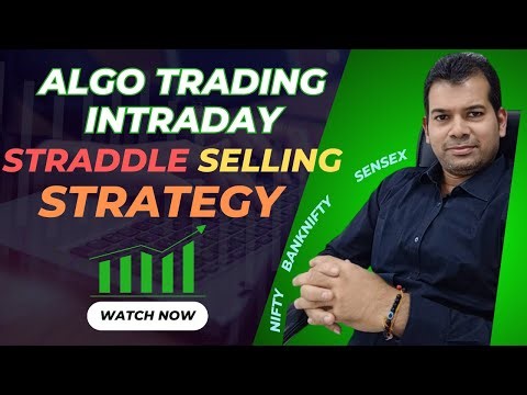 Optimized Intraday Short Straddle with Algo Trading | Fixed Stop Loss Formula | Sourabh Gandhi