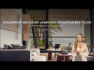 📍Beachfront 3BR in Soliman Bay | Tulum