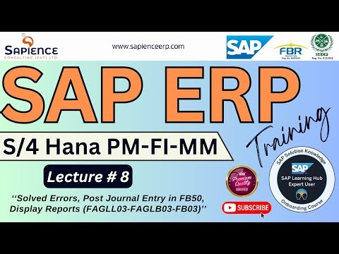 SAP S/4 Hana Lec.8 Solved Errors, Post Journal Entry in FB50, Display Reports (FAGLL03-FAGLB03-FB03)