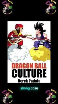 Why is Dragon Ball so Popular? #dragonball #podcast #dbz #manga #anime #goku #inspiration