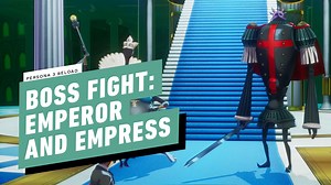 Persona 3 Reload - Boss Fight - Emperor and Empress