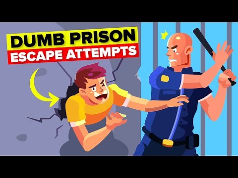 Dumb Prison Escape Attempts