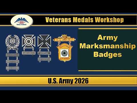 U.S. Army Marksmanship Badges and Current 19 Qualifications Bars on New Army Service Uniform.