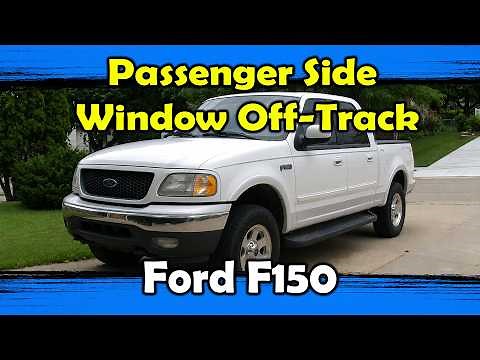 Passenger Side Window Repair (Window Off Track) - 2001 Ford F150 - (1997-2003), 5.4L