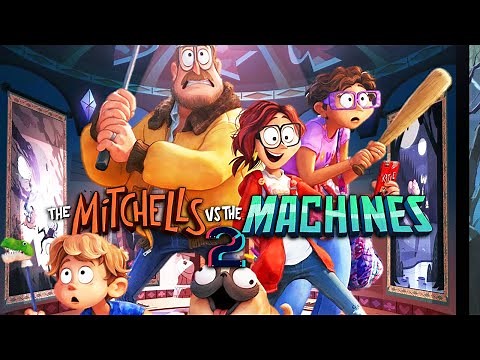 The Mitchells vs. The Machines 2 Teaser (2023) With Michael Rianda & Alex Hirsch