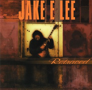 Jake E. Lee - Retraced