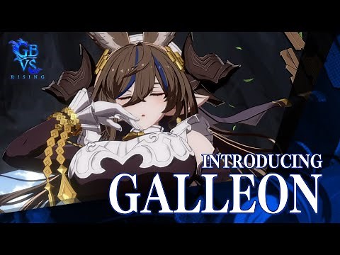 Granblue Fantasy Versus: Rising – Galleon Character Guide