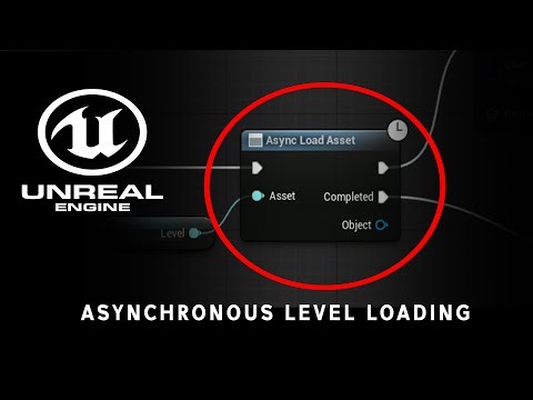 UE5 | LOAD LEVEL WITH ASYNC LOAD ASSET
