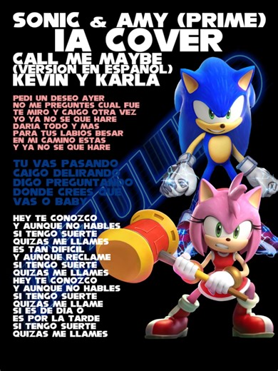 Sonic & Amy Rose (Prime) - Call Me Maybe (Version en Español) | (IA Cover), de parte de su servidor les traigo este gran tema en español si recuerdan que traje una demo de la version original pero con Amy Rose de los juegos y claro ahora en esta version con nuestra pareja favorita del Prime la verdad quedo genial y tenia mucho tiempo pensando en hacerle cover con IA espero que les haya gustado y muchas gracias #sonic #sonicelerizo #amyrose #sonamy #sonamyprime #primesonic #primeamyrose #sonicpri