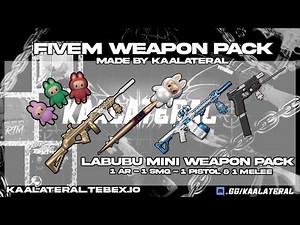 🔥 Labubu FiveM Weapon Pack Showcase | Custom Guns for Your Server! 🔫