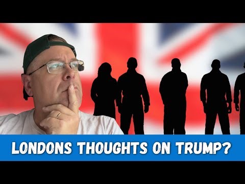 Every Single Londoner Asked Me the Same Question About Trump
