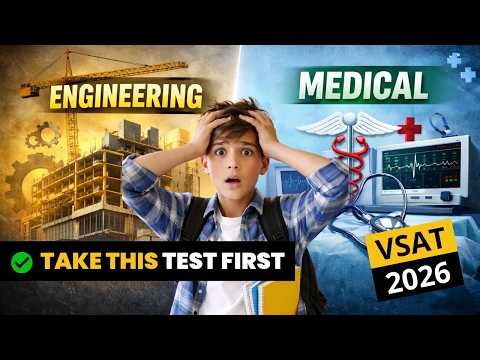 Engineering or Medica or Pure Sciencel? How VSAT Helps You Decide After Std 10