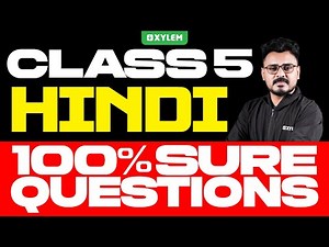 Class 5 Hindi - 100 % Sure Questions | Onam Exam 2024 | Xylem Class 5