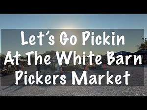 Pickin at the White Barn Pickers Market in New Baden Illinois