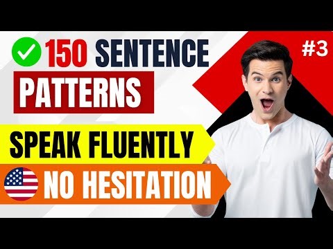 English Sentence Patterns for Speaking – No More Hesitation!