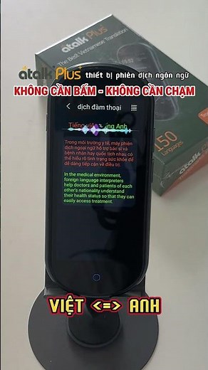 phiên dịch tiếng Anh bằng máy phiên dịch ngôn ngữ Atalk Plus+ với tính năng phiên dịch không bấm