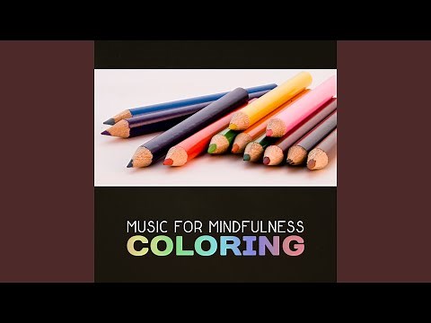 Music for Mindfulness Colouring