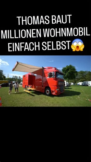 Thomas baut Millionen Euro Wohnmobil einfach selbst | German Television