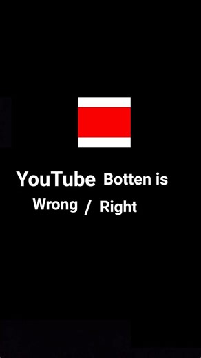 YouTube botton is wrong or right ▶️ please show in comment box 🎁🎁