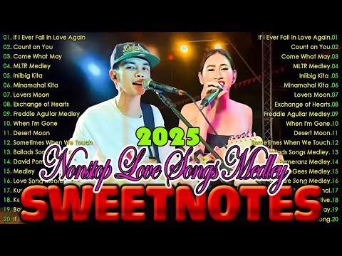 SWEETNOTES Nonstop Playlist 2025 - 2026💦 Sweetnotes Music Live 2025 💦