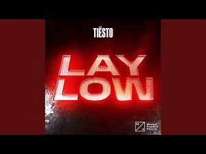 Lay Low (Extended Mix)