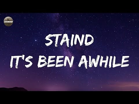 Staind - It's Been Awhile (Lyrics)