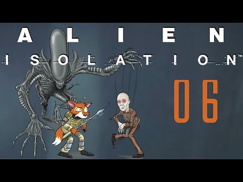 Let's Play Alien: Isolation Part 6 - Shut Off The Generator