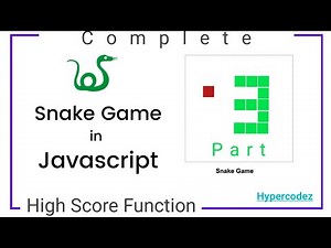 javascript snake game part 3 add high score function