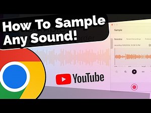 How to Sample Sounds from YouTube Using the Google Chrome “Sample” Extension