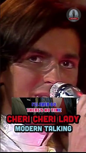 Modern Talking - Cheri Cheri Lady karaoke songs karaoke lyrics #rock #music #lyrics