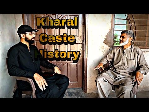 History of Kharal caste by Rai Ashnaq Ahmad Kharal | Rai Ahmad Khan kharal | RHJ