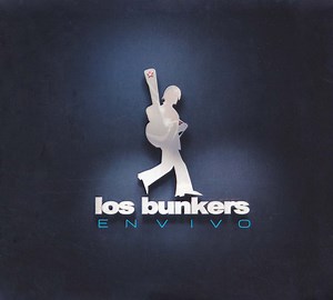 Los Bunkers - En Vivo