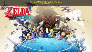 Toon ARMster the Wind Waker arrives in HD!! Mod for The Legend of Zelda: The Wind Waker HD | WWHD Mods