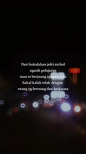 yaudah iya gpp, emang lagi musim nya orang yg berjuang sendiri bakal kalah sama yg beruang #fyp #fypシ #jefrinichol #storymalam #abcxyz #xzyabc