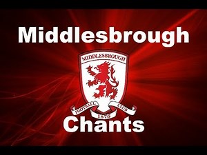 Middlesbrough's Best Football Chants Video | HD W/ Lyrics