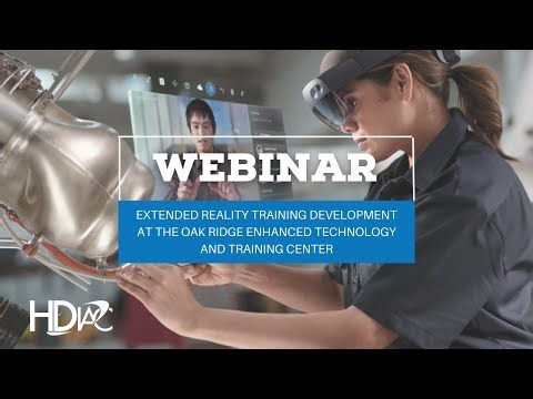Extended Reality Training Development at the Oak Ridge Enhanced Technology and Training Center 2023